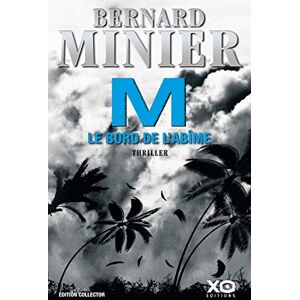 Minier, Bernard M, le bord de l'abime Minier, Bernard M, le bord de l'abime