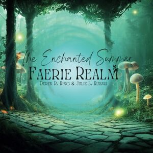 Kusma, Julie L. The Enchanted Summer Faerie Realm (Enchanted Realms) Kusma, Julie L. The Enchanted Summer Faerie Realm (Enchanted Realms)