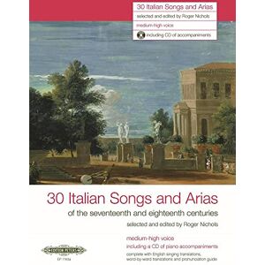 Roger Nichols 30 Italian Songs and Arias (Medium-High Voice) Book and CD Roger Nichols 30 Italian Songs and Arias (Medium-High Voice) Book and CD