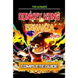 Liv J. Gregersen Donkey Kong Bananza: Ultimate 2025 Strategy & Walkthrough Guide (100% Helpfull): Turf Surf to Move Across Terrain Faster Liv J. Gregersen Donkey Kong Bananza: Ultimate 2025 Strategy & Walkthrough Guide (100% Helpfull): Turf Surf to Move Across Terrain Faster
