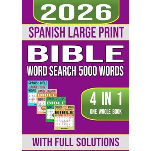 Marshall Spanish Large Print Bible Word Search 5000 Words 4 in 1 One Whole Book With Full Solutions: Letra Grande 5000 Palabras Sopa de Letras de la Biblia 4 en 1 Un Libro Completo Con Soluciones Marshall Spanish Large Print Bible Word Search 5000 Words 4 in 1 One Whole Book With Full Solutions: Letra Grande 5000 Palabras Sopa de Letras de la Biblia 4 en 1 Un Libro Completo Con Soluciones