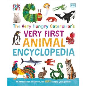 DK The Very Hungry Caterpillar's Very First Animal Encyclopedia: An Introduction to Animals, For VERY Hungry Young Minds (The Very Hungry Caterpillar Encyclopedias) DK The Very Hungry Caterpillar's Very First Animal Encyclopedia: An Introduction to Animals, For VERY Hungry Young Minds (The Very Hungry Caterpillar Encyclopedias)