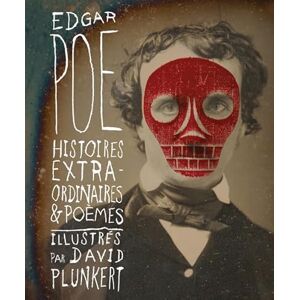 Poe, Edgar Allan Histoires extraordinaires et poèmes Poe, Edgar Allan Histoires extraordinaires et poèmes