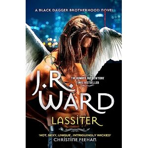 Ward, J. R. Lassiter: The thrilling new novel in the epic series is the story of everyone's favourite fallen angel . . . (Black Dagger Brotherhood) Ward, J. R. Lassiter: The thrilling new novel in the epic series is the story of everyone's favourite fallen angel . . . (Black Dagger Brotherhood)