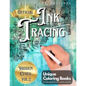 Editions, Chroma Ink Ink Tracing Coloring Book, Follow the White Lines to Reveal a Unique City. A New Concept for the Reverse Coloring Book: Pen and Ink Art, Fantasy ... Book for All Ages. Architecture Color Book Editions, Chroma Ink Ink Tracing Coloring Book, Follow the White Lines to Reveal a Unique City. A New Concept for the Reverse Coloring Book: Pen and Ink Art, Fantasy ... Book for All Ages. Architecture Color Book