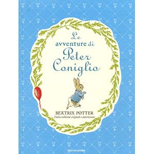 Potter, Beatrix Le avventure di Peter Coniglio Potter, Beatrix Le avventure di Peter Coniglio