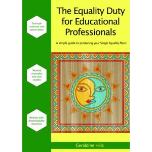 Geraldine Hills The Equality Duty for Educational Professionals Geraldine Hills The Equality Duty for Educational Professionals