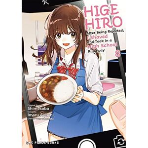 Adachi, Imaru Higehiro Volume 8: After Being Rejected, I Shaved and Took in a High School Runaway Adachi, Imaru Higehiro Volume 8: After Being Rejected, I Shaved and Took in a High School Runaway