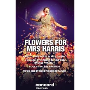 Wagstaff, Rachel Flowers For Mrs Harris Wagstaff, Rachel Flowers For Mrs Harris