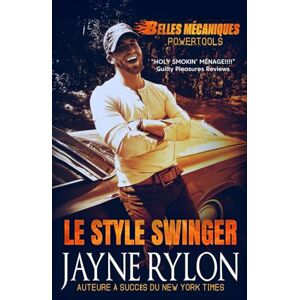 Rylon, Jayne Le Style Swinger (Powertools: Belles Mécaniques) Rylon, Jayne Le Style Swinger (Powertools: Belles Mécaniques)
