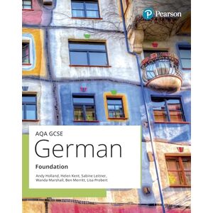 Holland, Andy AQA GCSE German Foundation Student Book (GCSE MFL 2024 for AQA) Holland, Andy AQA GCSE German Foundation Student Book (GCSE MFL 2024 for AQA)
