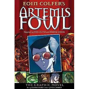 Eoin Colfer Artemis Fowl: The Graphic Novel (Artemis Fowl Graphic Novels, 1) Eoin Colfer Artemis Fowl: The Graphic Novel (Artemis Fowl Graphic Novels, 1)