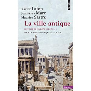 Pinol, Jean-Luc Ville Antique. Histoire de L'Europe Urbaine(la) T1 (Points histoire): Histoire de l'Europe urbaine Tome 1 Pinol, Jean-Luc Ville Antique. Histoire de L'Europe Urbaine(la) T1 (Points histoire): Histoire de l'Europe urbaine Tome 1