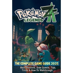 Maria Morgan Pokémon Legends Z-A: The Complete Game Guide 2025 – Main Missions, Side Quests, Tips, Tricks & How-To Walkthrough Maria Morgan Pokémon Legends Z-A: The Complete Game Guide 2025 – Main Missions, Side Quests, Tips, Tricks & How-To Walkthrough