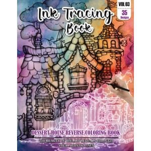 REESE, WESLEY Ink Tracing Book: Stress relief reverse Dessert House Coloring Book for adults: mindfully Follow white lines to Uncover 35 cute Dessert House arts ... perfect gift for Dessert House lovers(VOL-3) REESE, WESLEY Ink Tracing Book: Stress relief reverse Dessert House Coloring Book for adults: mindfully Follow white lines to Uncover 35 cute Dessert House arts ... perfect gift for Dessert House lovers(VOL-3)