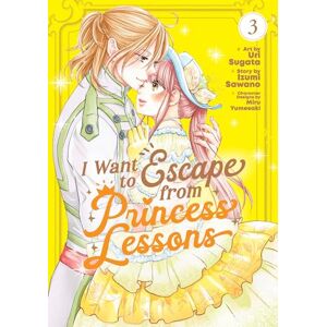 Sawano, Izumi I Want to Escape from Princess Lessons (Manga) Vol. 3 Sawano, Izumi I Want to Escape from Princess Lessons (Manga) Vol. 3