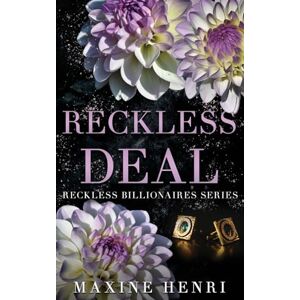 Henri, Maxine Reckless Deal: A Grumpy Sunshine Boss Romance (Reckless Billionaires) Henri, Maxine Reckless Deal: A Grumpy Sunshine Boss Romance (Reckless Billionaires)