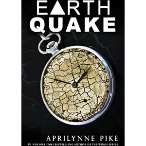 Pike, Aprilynne Earthquake: Volume 2 (Earthbound) Pike, Aprilynne Earthquake: Volume 2 (Earthbound)