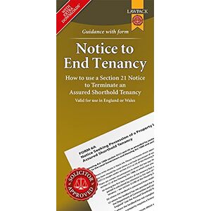 Lawpack Notice to End Tenancy: How to use a Section 21 Notice to Terminate an Assured Shorthold Tenancy Lawpack Notice to End Tenancy: How to use a Section 21 Notice to Terminate an Assured Shorthold Tenancy