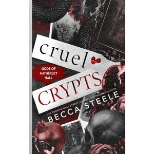 Steele, Becca Cruel Crypts Steele, Becca Cruel Crypts