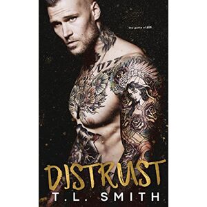 Smith, T.L Distrust (Smirnov Bratva Book 1): Volume 1 Smith, T.L Distrust (Smirnov Bratva Book 1): Volume 1