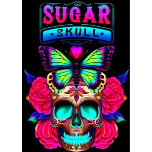 Watirson, Alice Sugar Skull Coloring Book: Day of the Dead Coloring Book For Adults And Teens For Relaxation And Stress Relief With 50 Amazing Illustrations Of Sugar Skulls And Mexican Skull Tattoo Designs Watirson, Alice Sugar Skull Coloring Book: Day of the Dead Coloring Book For Adults And Teens For Relaxation And Stress Relief With 50 Amazing Illustrations Of Sugar Skulls And Mexican Skull Tattoo Designs