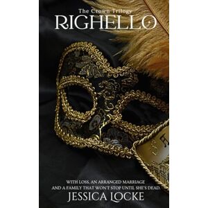 Locke, Jessica Righello: The Crown Mafia Trilogy A Mafia Romance: 3 (The Crown Trilogy) Locke, Jessica Righello: The Crown Mafia Trilogy A Mafia Romance: 3 (The Crown Trilogy)