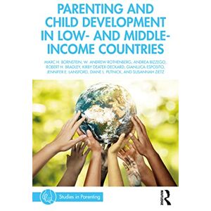 Routledge Parenting and Child Development in Low- and Middle-Income Countries (Studies in Parenting Series) Routledge Parenting and Child Development in Low- and Middle-Income Countries (Studies in Parenting Series)