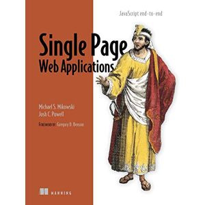 Manning Single Page Web Applications: JavaScript end-to-end Manning Single Page Web Applications: JavaScript end-to-end
