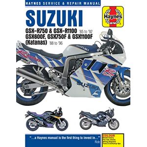 Haynes Suzuki GSX-R750, GSX-R1100, GSX600F, GSX750F and GSX1100F Repair Manual covering GSX-R750 & GSX-R1100 for 86-92, GSX600F Katana 88-96, GSX750F ... Manual ( Service & Repair Manual) Haynes Suzuki GSX-R750, GSX-R1100, GSX600F, GSX750F and GSX1100F Repair Manual covering GSX-R750 & GSX-R1100 for 86-92, GSX600F Katana 88-96, GSX750F ... Manual ( Service & Repair Manual)
