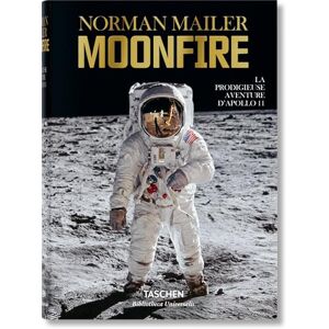 Norman Mailer. MoonFire. La prodigieuse aventure d'Apollo 11 (Bibliotheca Universalis) Norman Mailer. MoonFire. La prodigieuse aventure d'Apollo 11 (Bibliotheca Universalis)
