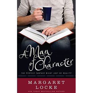 Locke, Margaret A Man of Character: Volume 1 (Magic of Love) Locke, Margaret A Man of Character: Volume 1 (Magic of Love)