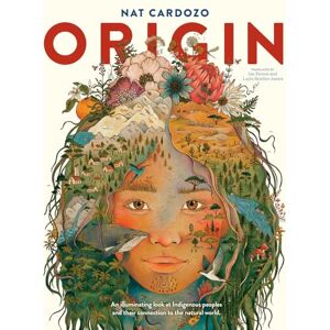Cardozo, Nat Origin: An illuminating look at Indigenous peoples and their connection to the natural world. Cardozo, Nat Origin: An illuminating look at Indigenous peoples and their connection to the natural world.
