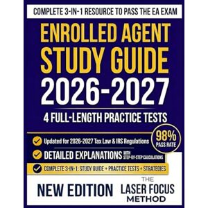 ROWLAND, TESSA Enrolled Agent Study Guide 2026-2027: 3-IN-1 Comprehensive Exam Prep with Practice Questions, Test-Taking Strategies & Success Tips for Tax Professionals ROWLAND, TESSA Enrolled Agent Study Guide 2026-2027: 3-IN-1 Comprehensive Exam Prep with Practice Questions, Test-Taking Strategies & Success Tips for Tax Professionals