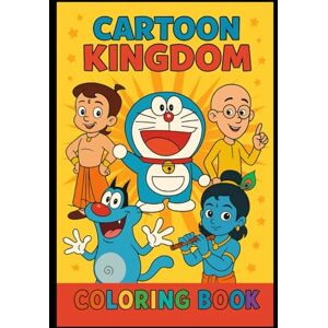 Kumar, Mr Gaurav Cartoon Character Kids Colouring Book: Fun and Creative Art for Ages 3–6 Kumar, Mr Gaurav Cartoon Character Kids Colouring Book: Fun and Creative Art for Ages 3–6