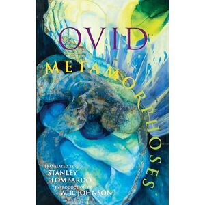 Ovid Metamorphoses (Hackett Classics) Ovid Metamorphoses (Hackett Classics)
