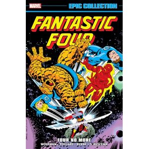 Marv Wolfman Fantastic Four Epic Collection: Four No More Marv Wolfman Fantastic Four Epic Collection: Four No More