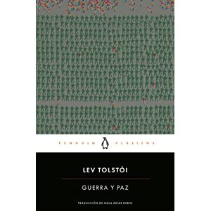 Tolstoi, Lev Guerra Y Paz / War and Peace (Penguin Clásicos) Tolstoi, Lev Guerra Y Paz / War and Peace (Penguin Clásicos)