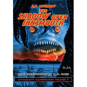 H. P. Lovecraft H.P. Lovecraft Illustrated V5 The Shadow Over Innsmouth H. P. Lovecraft H.P. Lovecraft Illustrated V5 The Shadow Over Innsmouth