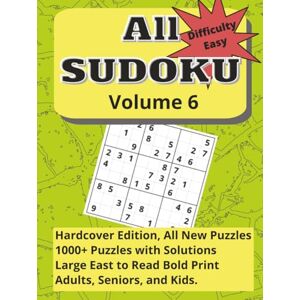 IceRaven, Horus All Sudoku Volume 6, Difficulty Easy. Hardcover edition: All New Puzzles. 1000+ Puzzles with Solutions. Easy to Read Bold Print. Adults, Seniors, and Kids IceRaven, Horus All Sudoku Volume 6, Difficulty Easy. Hardcover edition: All New Puzzles. 1000+ Puzzles with Solutions. Easy to Read Bold Print. Adults, Seniors, and Kids