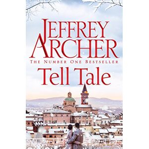 Archer, Jeffrey Tell Tale: A Gripping Collection Of Stories From International No.1 Bestseller Jeffrey Archer Archer, Jeffrey Tell Tale: A Gripping Collection Of Stories From International No.1 Bestseller Jeffrey Archer