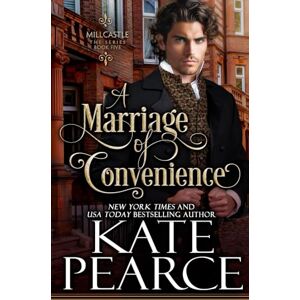 Pearce, Kate A Marriage of Convenience: 5 (Millcastle) Pearce, Kate A Marriage of Convenience: 5 (Millcastle)