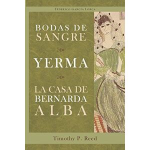 Garcia Lorca, Federico Bodas de sangre, Yerma, La casa de Bernarda Alba: 81 (Cervantes & Co.) Garcia Lorca, Federico Bodas de sangre, Yerma, La casa de Bernarda Alba: 81 (Cervantes & Co.)