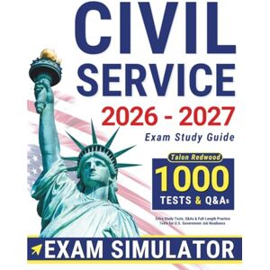 Redwood, Talon Civil Service Exam Study Guide: Extra Study Tools, Q&As & Full-Length Practice Tests for U.S. Government Job Readiness Redwood, Talon Civil Service Exam Study Guide: Extra Study Tools, Q&As & Full-Length Practice Tests for U.S. Government Job Readiness