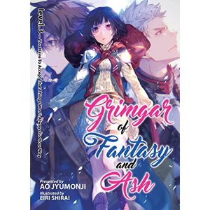 Jyumonji, Ao Grimgar of Fantasy and Ash: Light Novel Vol. 3 (Grimgar of Fantasy and Ash, Light Novel, 3) Jyumonji, Ao Grimgar of Fantasy and Ash: Light Novel Vol. 3 (Grimgar of Fantasy and Ash, Light Novel, 3)