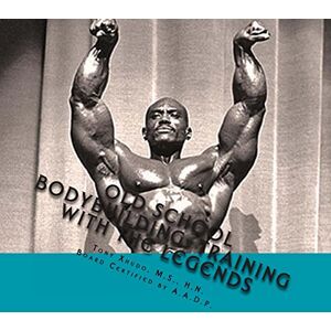 Xhudo MS, HN, Tony Old School Bodybuilding: Training With the Legends Xhudo MS, HN, Tony Old School Bodybuilding: Training With the Legends