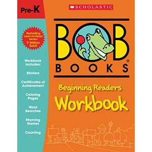 Maslen Kertell, Lynn Bob Books: Beginning Readers Workbook (Stage 1: Starting to Read) Maslen Kertell, Lynn Bob Books: Beginning Readers Workbook (Stage 1: Starting to Read)