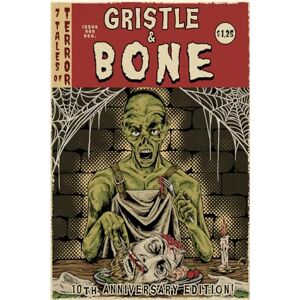 Ralston, Duncan Gristle & Bone: 10th Anniversary Edition Ralston, Duncan Gristle & Bone: 10th Anniversary Edition
