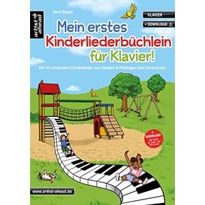 Rupp, Jens Mein erstes Kinderliederbüchlein für Klavier!: Die 50 schönsten Kinderlieder zum Spielen & Mitsingen (inkl. Download) Rupp, Jens Mein erstes Kinderliederbüchlein für Klavier!: Die 50 schönsten Kinderlieder zum Spielen & Mitsingen (inkl. Download)