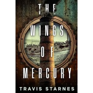 Starnes, Travis The Wings of Mercury: 1 (Imperium Volume 2) Starnes, Travis The Wings of Mercury: 1 (Imperium Volume 2)